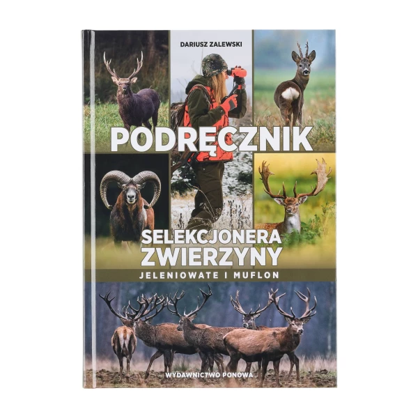 Książka PODRĘCZNIK SELEKCJONERA ZWIERZYNY Dariusz Zalewski