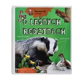 Książka Wojciech Gil opowiada "O leśnych rodzinach"
