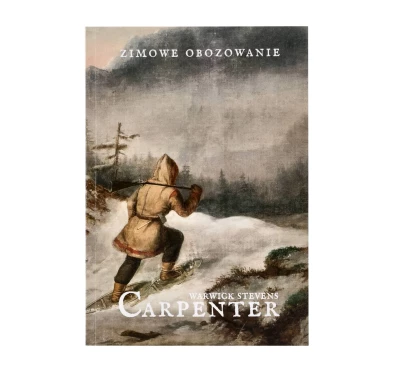 Książka Zimowe Obozowanie W.S. Carpenter - Poradnik Bushcraft i Survival | imag24.pl