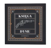 Księga Dymu R. Wierzbicki – Kompendium o Broni Czarnoprochowej (Miękka)
